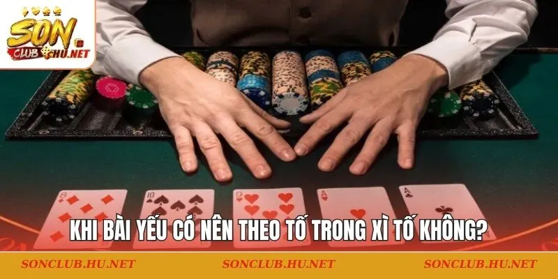 Bài yếu có nên theo tố