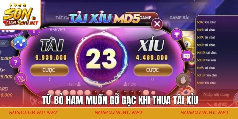 Từ bỏ ham muốn gỡ gạc khi thua sicbo