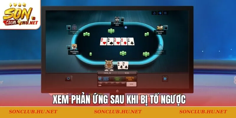 Xem phản ứng sau khi bị tố ngược